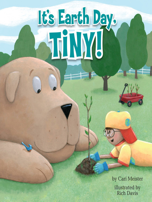 Title details for It's Earth Day, Tiny! by Cari Meister - Wait list